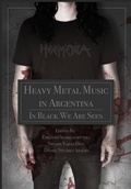 Cover: Heavy Metal Music in Argentina - Intellect Books
