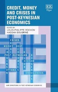 Cover: Credit, Money and Crises in Post-Keynesian Economics - Edward Elgar Publishing