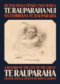 Cover: He Pukapuka Tataku I Nga Mahi a Te Rauparaha Nui - Auckland University Press
