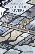 Cover: A Gift of Rivers - Arachne Press