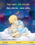 Cover: Ng? ngon, Soi con yeu - Spij dobrze, maly wilku (ti?ng Vi?t - t. Ba Lan) - Sefa Picture Books in two languages