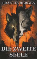 Cover: Die zweite Seele - BoD - Books on Demand