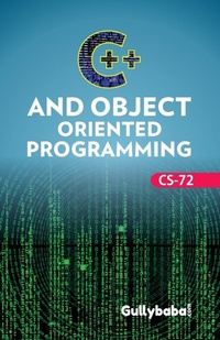 Enlarge image Cover: CS-72 C++ and Object Oriented Programming - Gullybaba Publishing House Pvt. Ltd