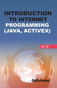 Enlarge image Cover: CS-74 Introduction To Internet Programming - Gullybaba Publishing House Pvt. Ltd