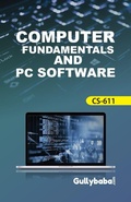 Cover: CS-611 Computer Fundamental - Gullybaba Publishing House Pvt. Ltd