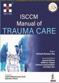 Abbildung von: ISCCM Manual of Trauma Care - Jaypee Brothers Medical Publishers