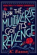 Cover: How the Multiverse Got Its Revenge - Astra Publishing House