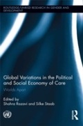 Cover: Global Variations in the Political and Social Economy of Care - Routledge