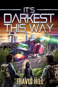 Cover: It's Darkest This Way - This Way