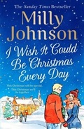 Cover: I Wish It Could Be Christmas Every Day - Simon + Schuster LLC