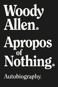 Cover: Apropos of Nothing - Arcade Publishing