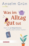 Cover: Was im Alltag gut tut - Verlag Herder