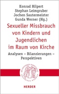 Cover: Sexueller Missbrauch von Kindern und Jugendlichen im Raum von Kirche - Verlag Herder