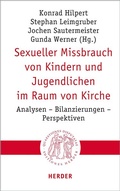 Cover: Sexueller Missbrauch von Kindern und Jugendlichen im Raum von Kirche - Verlag Herder