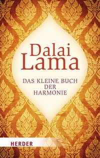 Abbildung von: Das kleine Buch der Harmonie - Verlag Herder