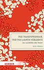 Cover: Der Tausendfüßler, der das Laufen verlernte - Verlag Herder