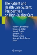 Cover: The Patient and Health Care System: Perspectives on High-Quality Care - Springer
