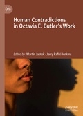 Cover: Human Contradictions in Octavia E. Butler's Work - Palgrave Macmillan