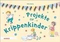 Cover: Projekte f&uuml;r Krippenkinder - Verlag Herder