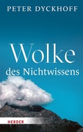 Cover: Wolke des Nichtwissens - Verlag Herder