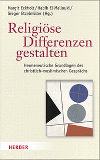Abbildung von: Religiöse Differenzen gestalten - Verlag Herder