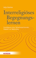 Cover: Interreligi&ouml;ses Begegnungslernen - Verlag Herder