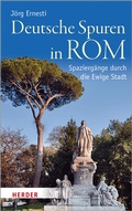 Cover: Deutsche Spuren in Rom - Verlag Herder