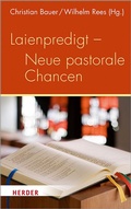 Cover: Laienpredigt - Neue pastorale Chancen - Verlag Herder