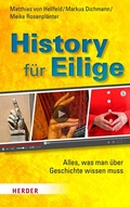 Cover: History f&uuml;r Eilige - Verlag Herder