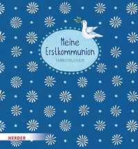 Abbildung von: Meine Erstkommunion - Verlag Herder
