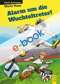 Cover: Alarm um die Wuchteltreter - G&G Verlag, Kinder- und Jugendbuch