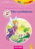 Cover: LESEZUG DOPPELBAND/2. Klasse: Geschichten f&uuml;r Erstleser. Elfen und Ballerinas - G&G Verlag, Kinder- und Jugendbuch