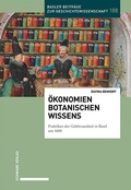 Bild: Ökonomien botanischen Wissens - Schwabe Verlagsgruppe AG Schwabe Verlag