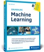 Cover: Grundkurs Machine Learning - Rheinwerk