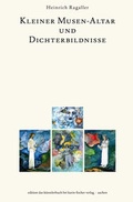 Cover: Kleiner Musen-Altar und Dichterbildnisse - Fischer, Karin