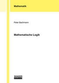 Enlarge image Cover: Mathematische Logik - Shaker