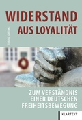 Bild: Widerstand aus Loyalität - Klartext