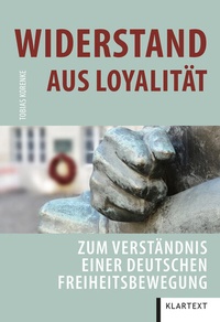 Bild: Widerstand aus Loyalität - Klartext