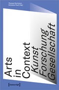 Cover: Arts in Context - Kunst, Forschung, Gesellschaft - transcript