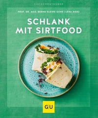 Abbildung von: Schlank mit Sirtfood - Gräfe und Unzer