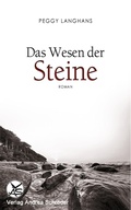 Cover: Das Wesen der Steine - Verlag Andrea Schr&ouml;der, Inh. Jens Koch