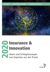 Enlarge image Cover: Insurance & Innovation 2020 - VVW Verlag Versicherungswirtschaft