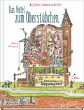 Cover: Das Hotel zum Oberst&uuml;bchen - Klett Kinderbuch