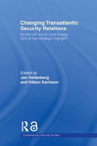 Enlarge image Cover: Changing Transatlantic Security Relations - Routledge