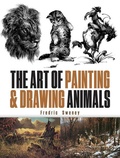 Cover: The Art of Painting and Drawing Animals - Dover Publications Inc.