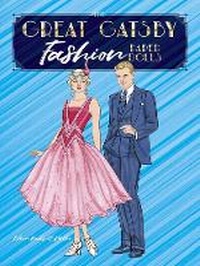 Abbildung von: The Great Gatsby Fashion Paper Dolls - Dover Publications Inc.