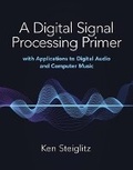 Cover: A Digital Signal Processing Primer: with Applications to Digital Audio and Computer Music - Dover Publications Inc.