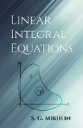 Cover: Linear Integral Equations - Dover Publications Inc.
