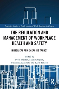 Enlarge image Cover: The Regulation and Management of Workplace Health and Safety - Routledge