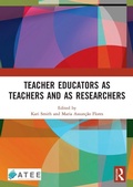 Cover: Teacher Educators as Teachers and as Researchers - Routledge